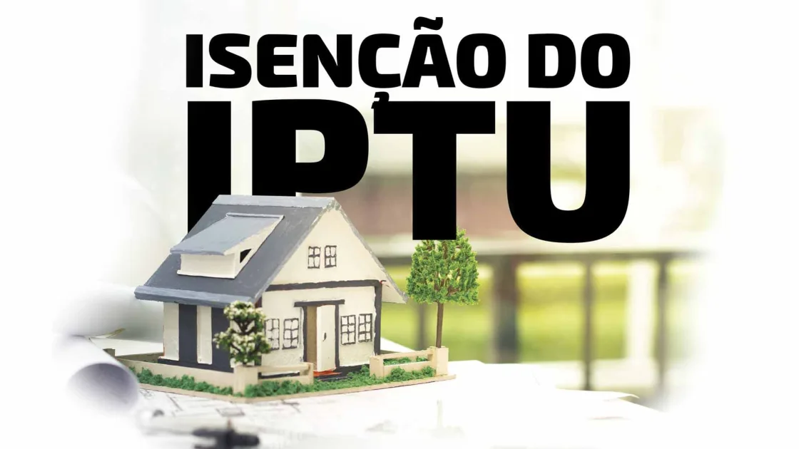 Como pedir isenção de IPTU em Eunápolis 2026: quem tem direito