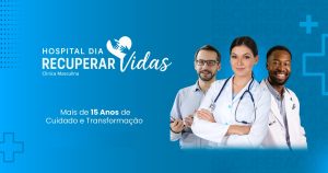 Hospital Recuperar Vidas: Transformando HistÃ³rias e Restaurando EsperanÃ§a em EunÃ¡polis