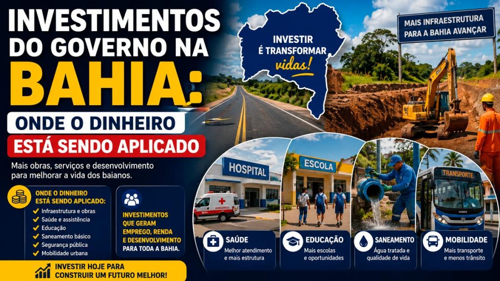 Investimentos na Bahia: onde o dinheiro está chegando